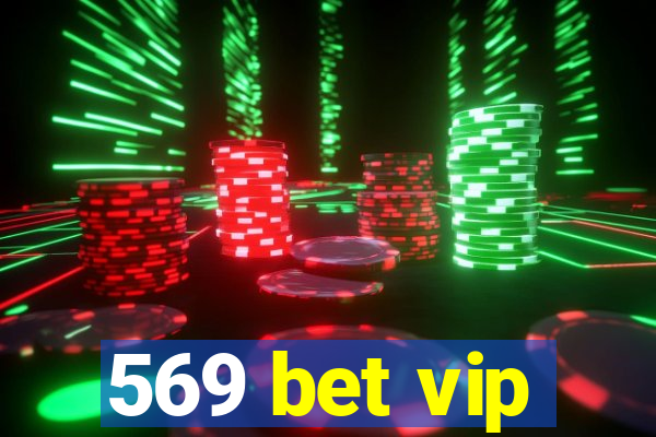 569 bet vip